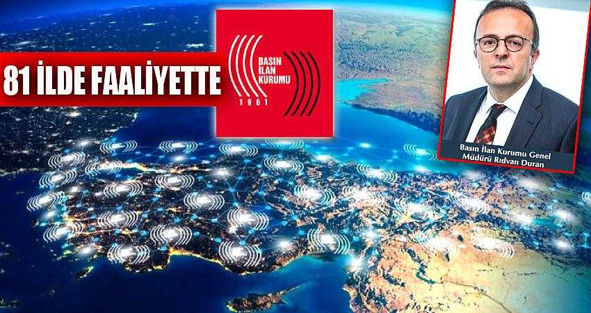 Basın İlan Kurumu, 81 ilde faaliyet gösterecek