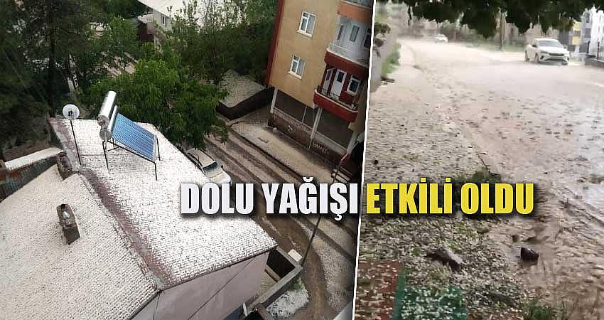 DOLU YAĞIŞI ETKİLİ OLDU