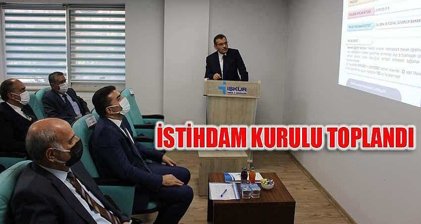 İL İSTİHDAM KURULU TOPLANTISI YAPILDI