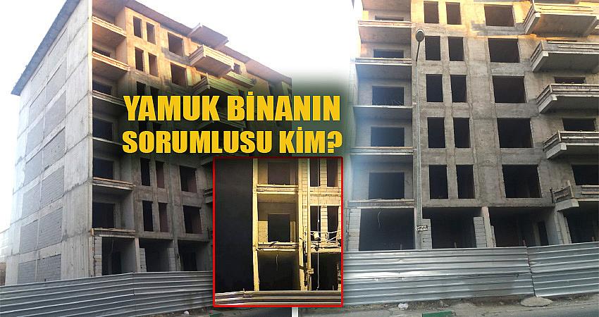 YAMUK BİNANIN SORUMLUSU KİM?